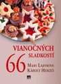 66 VIANOČNÝCH SLADKOSTÍ